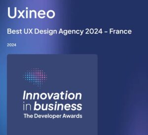 Uxineo Best UX Design Agency 2024 - France , Innovation in Business The Developer Awards